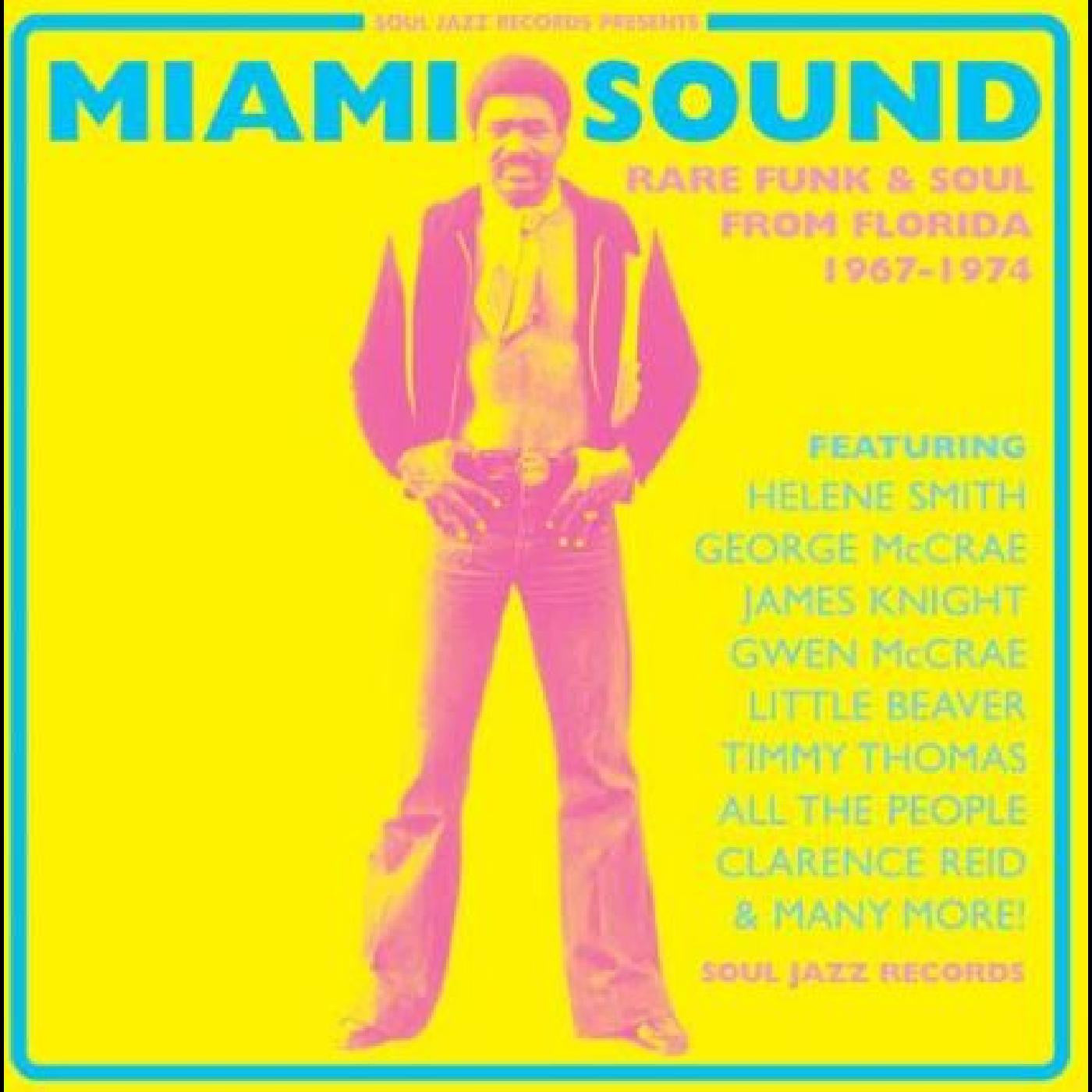 Soul Jazz Records presents - Miami Sound – Rare Funk & Soul From Miami, Florida 1967-74 (CD) | - FUNK/R&B *NEW*
