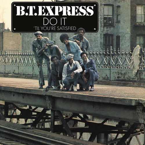 BT EXPRESS - (PRESALE 7/10/26) Do It Til You're Satisfied (BLUE VINYL) | Mint (M) Mint (M) - FUNK/SOUL *NEW/COLOR*