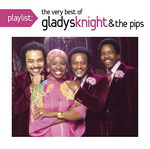 Playlist: The Very Best Of Gladys Knight & The Pips |