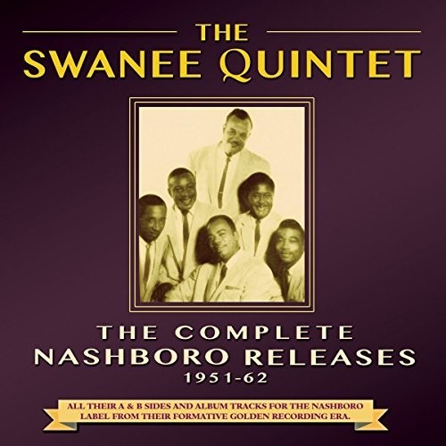 Swanee Quintet - Complete Nashboro Releases 1951-62 (2xCD) | NEW - GOSPEL *NEW*