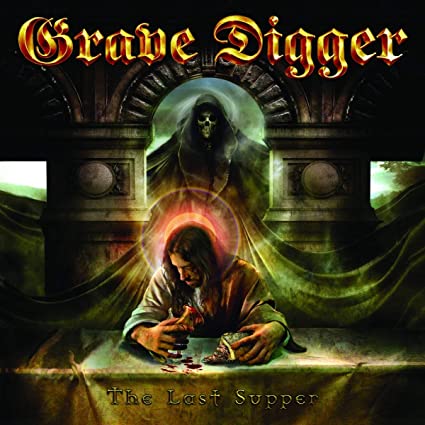 Grave Digger - The Last Supper |
