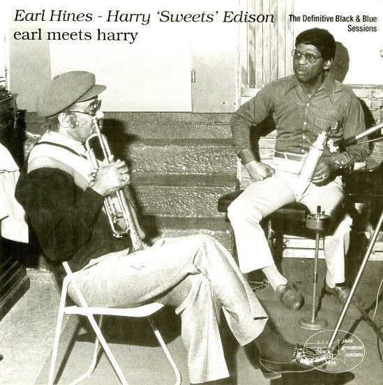 Harry "Sweets" Edison & Earl Hines - Earl Meets Harry |