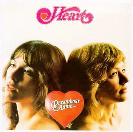 Heart - Dreamboat Annie |