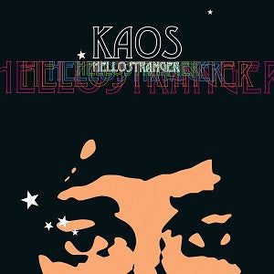 Kaos - Hello Stranger (CD) |