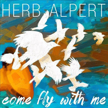 Herb Alpert - Come Fly With Me |