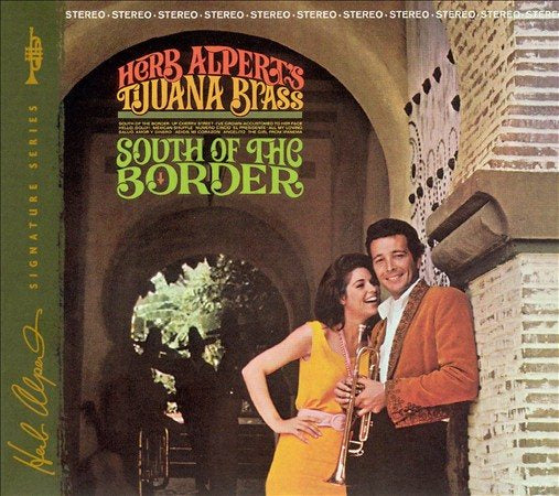 Herb Alpert & Tijuana Brass - South Of The Border |