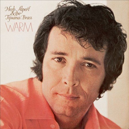 Herb Alpert / Tijuana Brass - WARM |