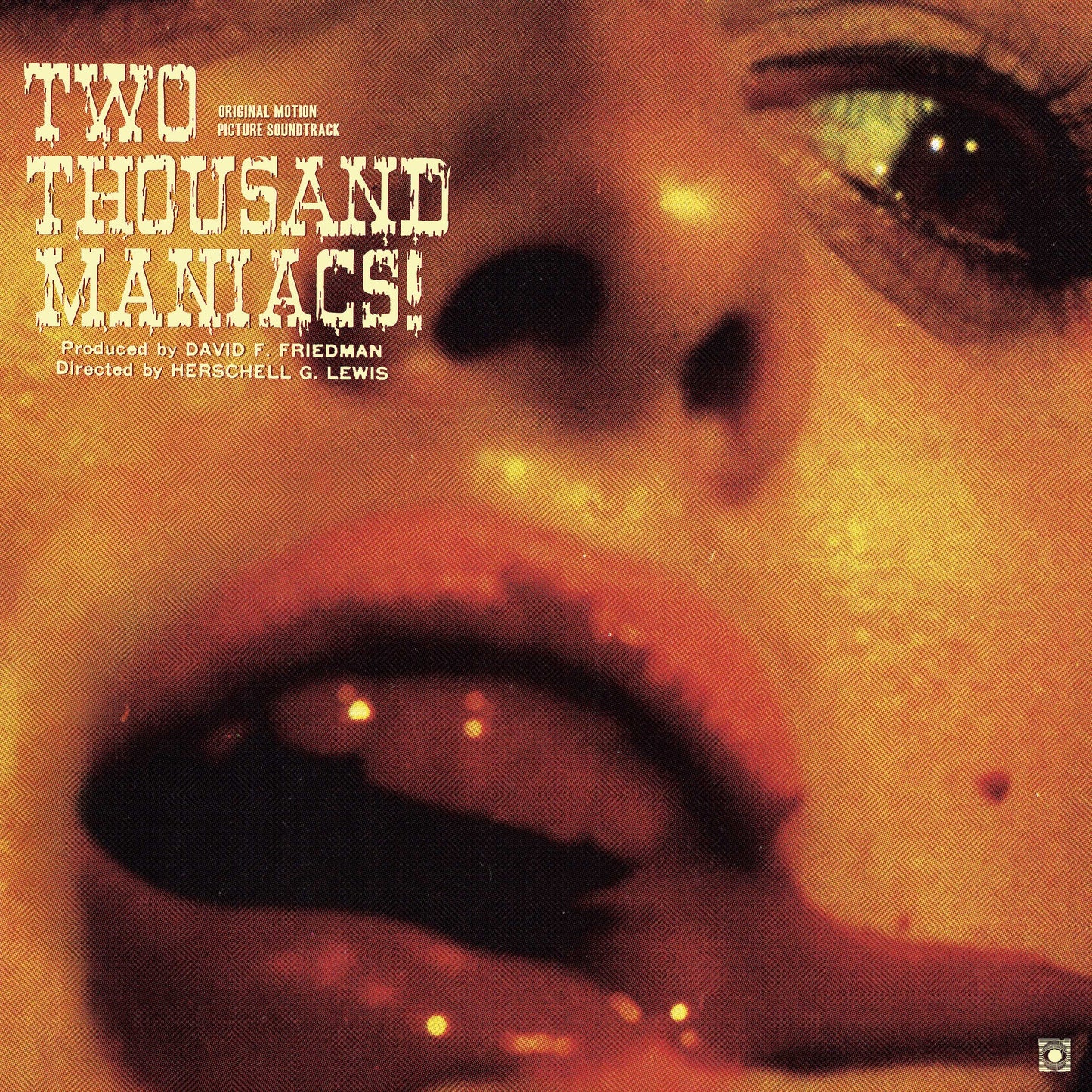 Herschell Gordon Lewis - Two Thousand Maniacs! (Original Motion Picture Soundtrack) |
