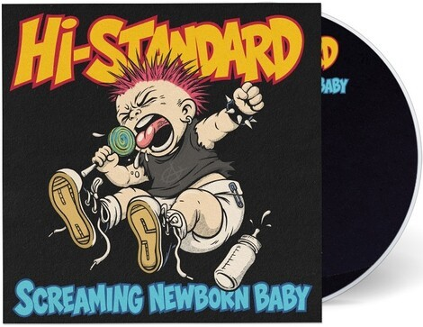 HI-STANDARD - Screaming Newborn Baby |
