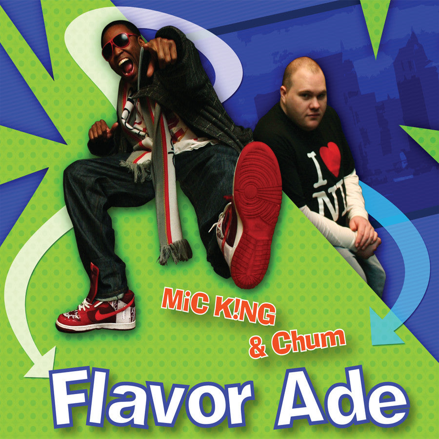 Mic King & Chum - Flavor Ade (CD) | - HIP HOP *NEW*