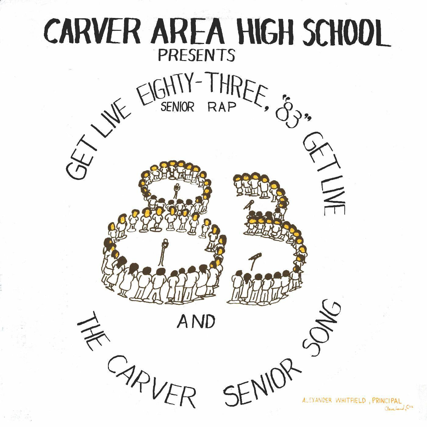 Carver Area High Street Seniors - Get Live '83 (The Senior Rap) (Vinyl) | - HIP HOP *NEW*