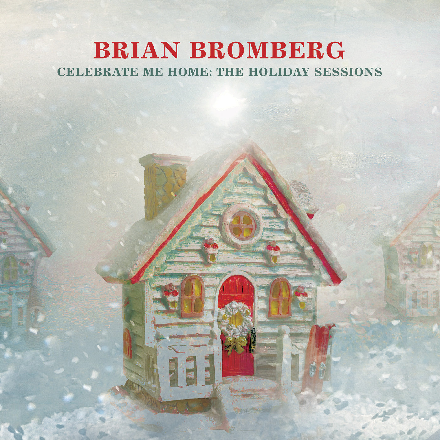 Bromberg, Brian - Celebrate Me Home: The Holiday Sessions (CD) | - HOLIDAY *NEW*