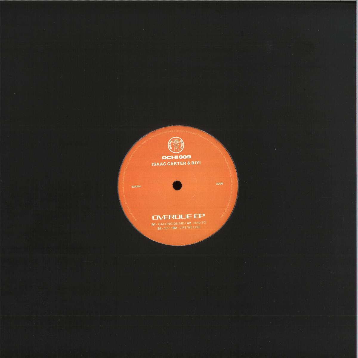 Isaac Carter & Biy - Overdue EP (VINYL 12" Ochi OCHI009) | NEW Mint (M) Mint (M) - HOUSE/GARAGE *NEW*
