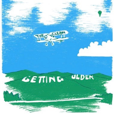 The Clean - (PRESALE 11/13/26) "Getting Older" b/w "Scrap Music" & "Whatever I Do Is Right/Wrong" (VINYL 7") | NEW - HOUSE *NEW*