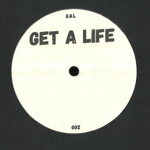 Get A Life 002 (VINYL) | Mint (M) Generic - HOUSE *NEW*