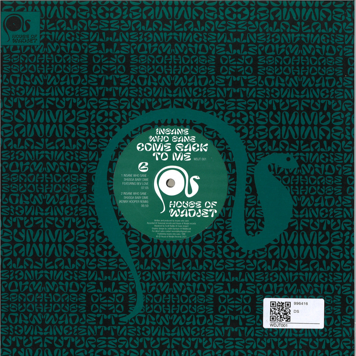 Insane Who Sane - (PRESALE TBD) Come Back To Me (VINYL 12" House Of Wadjet WDJT001 2026) | NEW - HOUSE *NEW*