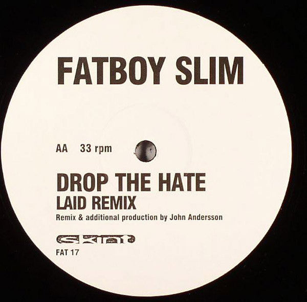 Drop The Hate | Excellent+ (EX+) Very Good Plus (VG+) - HOUSE / USED *EXCELLENT+*