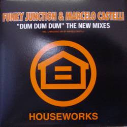 Funky Junction Dum Dum Dum (The New Mixes) 12" Excellent (EX) Very Good Plus (VG+)