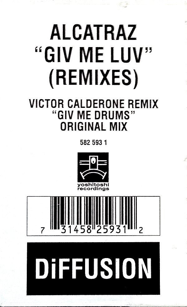 Alcatraz - Giv Me Luv (Remixes) | Very Good Plus (VG+) Very Good Plus (VG+) - HOUSE / USED *VERY GOOD+*