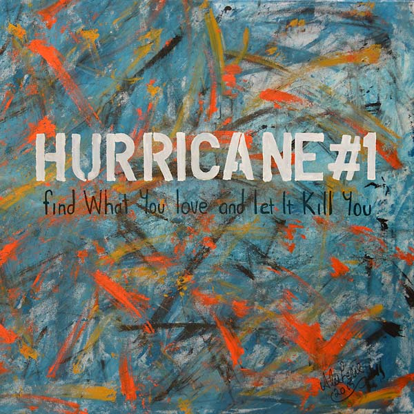 Find What You Love and Let It Kill You |