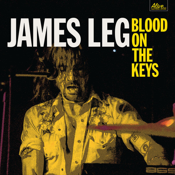 James Leg Blood On The Keys Alive Naturalsound Records LP Mint (M) Mint (M)
