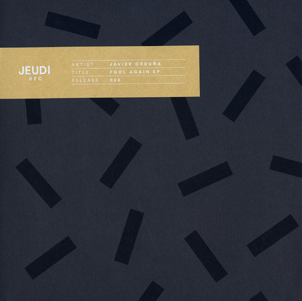 JAVIER ORDUNA - Fool Again EP |