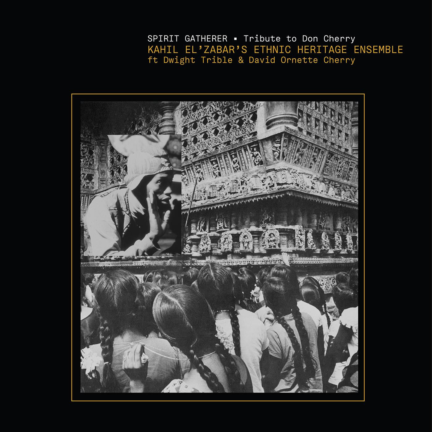 Ethnic Heritage Ensemble - Spirit Gatherer - Tribute to Don Cherry (CD) | - JAZZ *NEW*