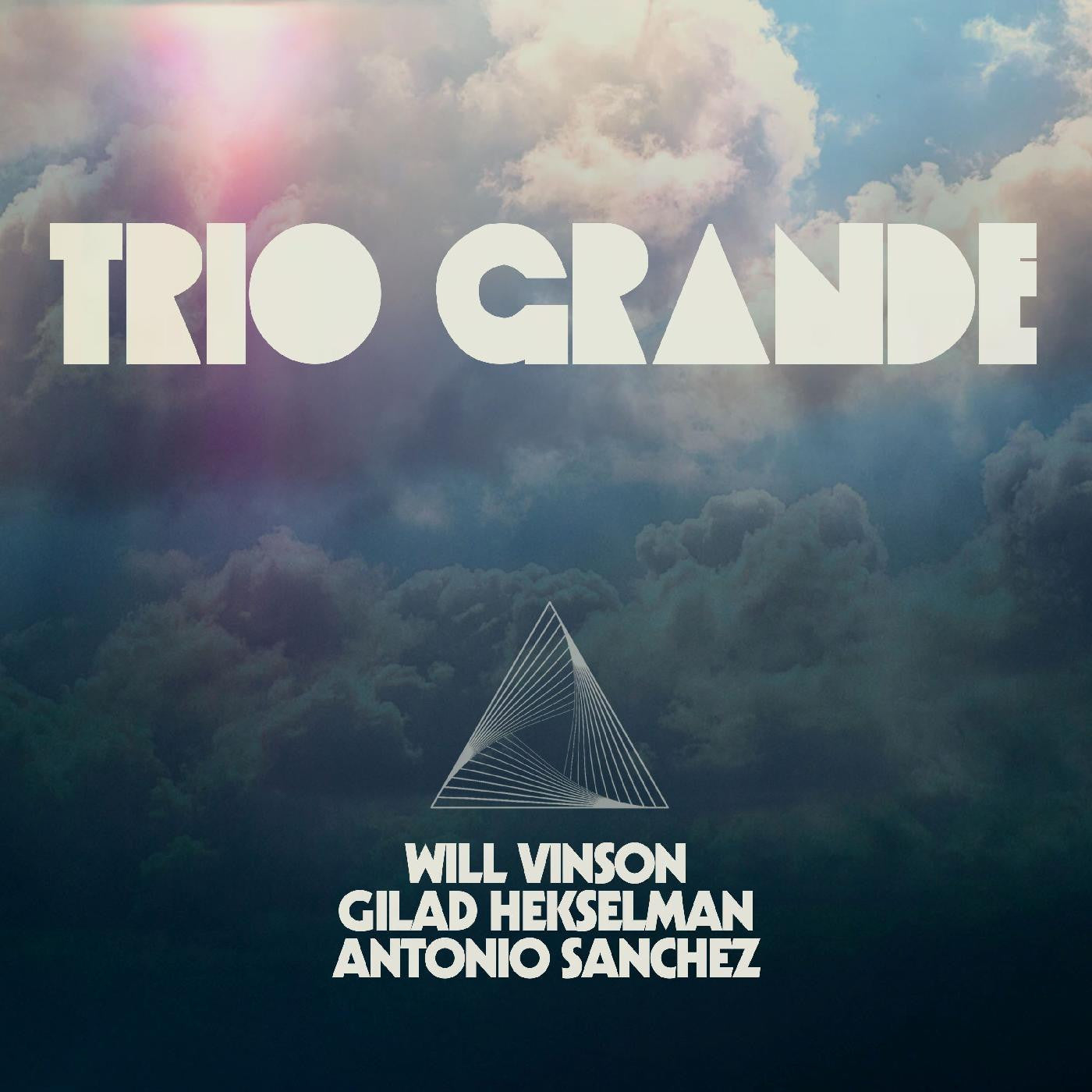 Vinson, Will, Antonio Sanchez & Gilad Hekselman - Trio Grande (CD) | Mint (M) Mint (M) - JAZZ *NEW*