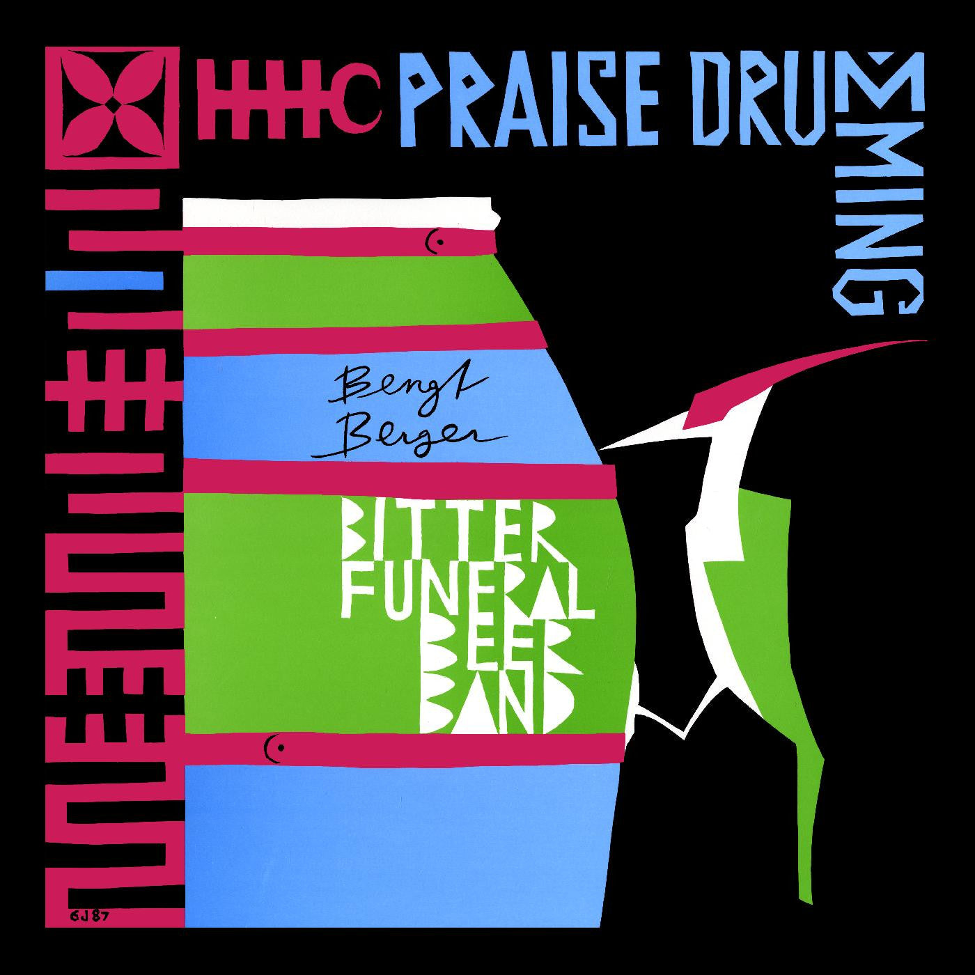 Berger, Bengt Bitter Funeral Beer Band - Praise Drumming (CD) | - JAZZ *NEW*