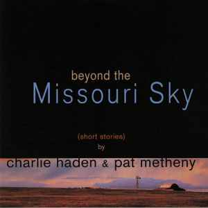 Beyond The Missouri Sky (Short Stories) (2xVINYL) | - JAZZ *NEW*