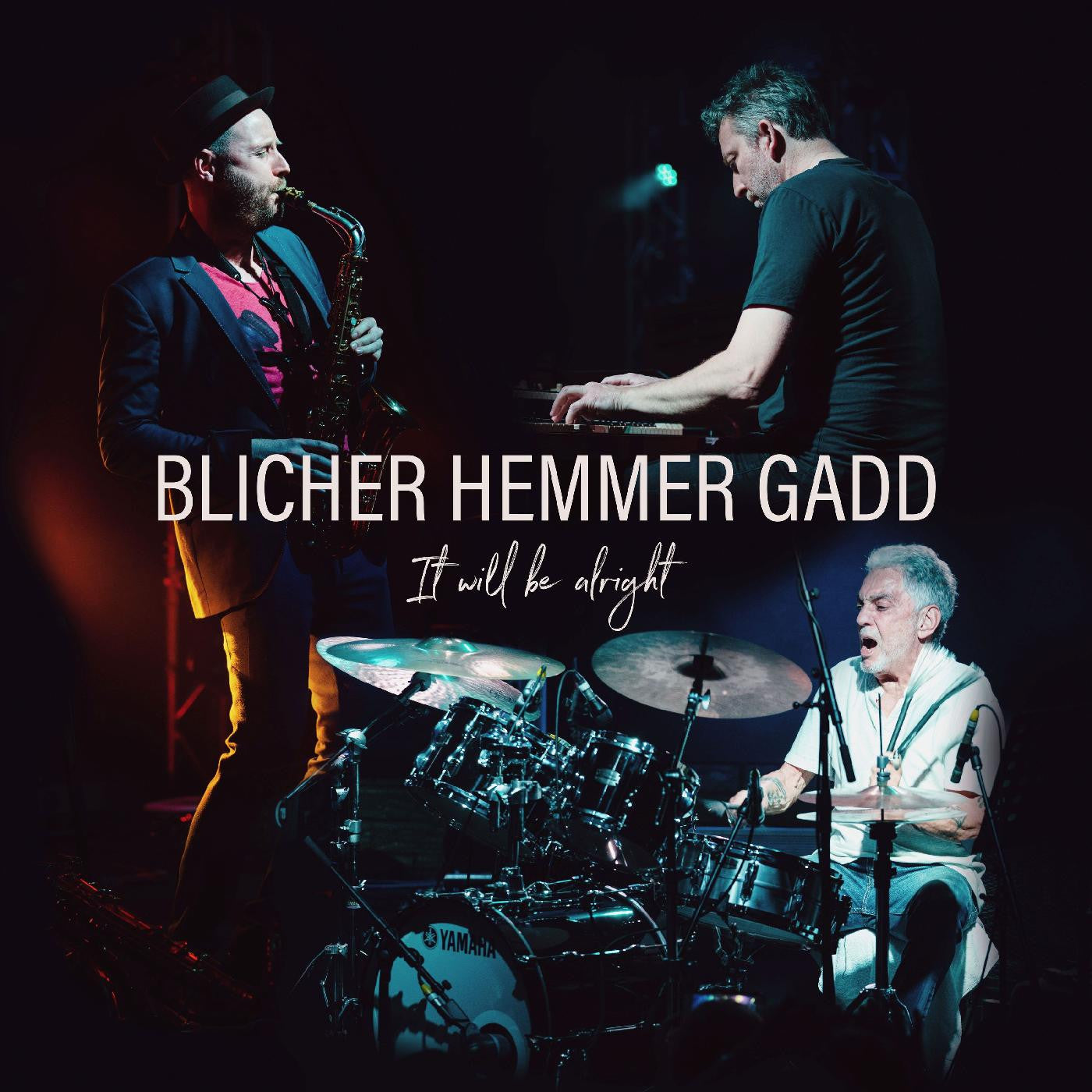 Blicher, Michael, Dan Hemmer & Steve Gadd - It will be alright (CD) | - JAZZ *NEW*