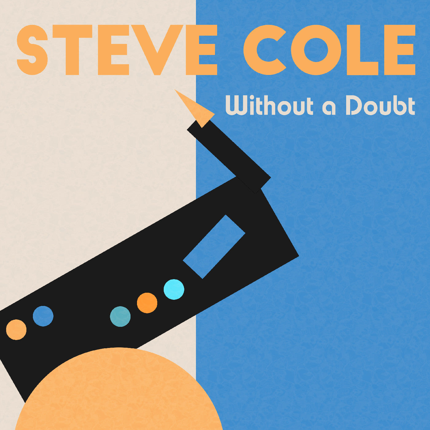 Cole, Steve - Without a Doubt (CD) | - JAZZ *NEW*
