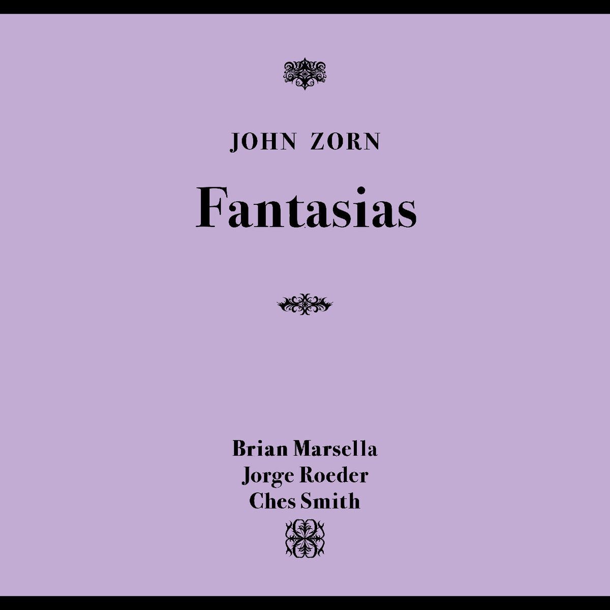 John Zorn - (PRESALE 11/13/26) Fantasias (CD) | NEW - JAZZ *NEW*