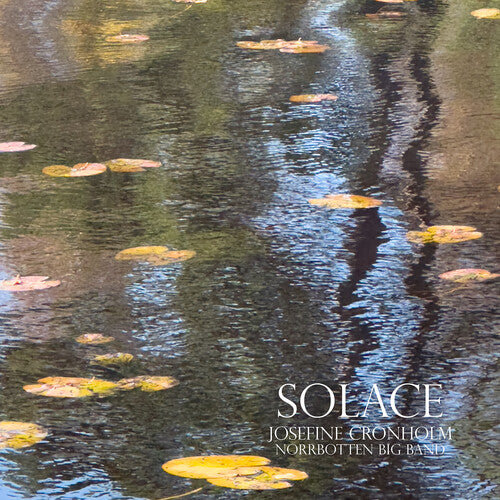 Josefine Cronholm - (PRESALE 6/19/26) Solace (VINYL) | Mint (M) Mint (M) - JAZZ *NEW*