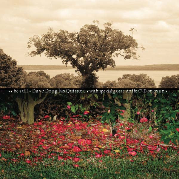 Douglas, Dave Quintet - Be Still (CD) | Mint Mint - JAZZ *NEW*