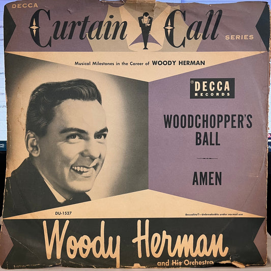 Woody Herman Woodchopper's Ball / Amen 10" Very Good Plus (VG+) Good Plus (G+)