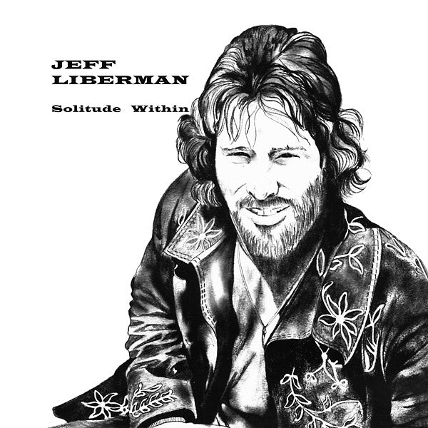 JEFF LIBERMAN - Solitude Within |