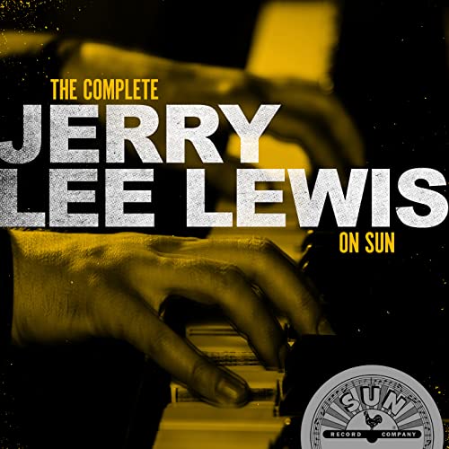 The Complete Jerry Lee Lewis On Sun |