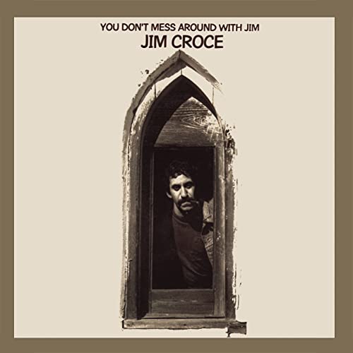 You Don't Mess Around With Jim (50th Anniversary) | Mint (M) Mint (M) - ROCK/POP
