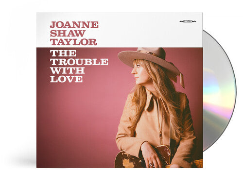 Joanne Shaw Taylor - The Trouble with Love (Digipack Packaging) |