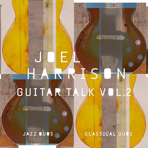 Guitar Talk Vol. 2 Classical & Jazz Duos |