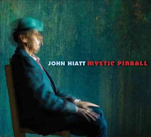 John Hiatt - Mystic Pinball |