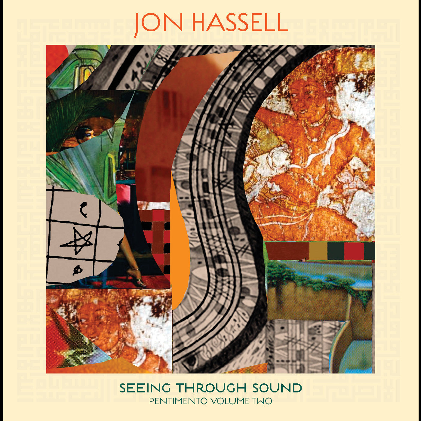 Jon Hassell - Seeing Through Sound |