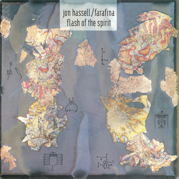 JON HASSELL/FARAFINA - Flash of the Spirit |