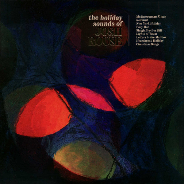 The Holiday Sounds Of Josh Rouse | Mint (M) Mint (M) - HOLIDAY *NEW/COLOR*