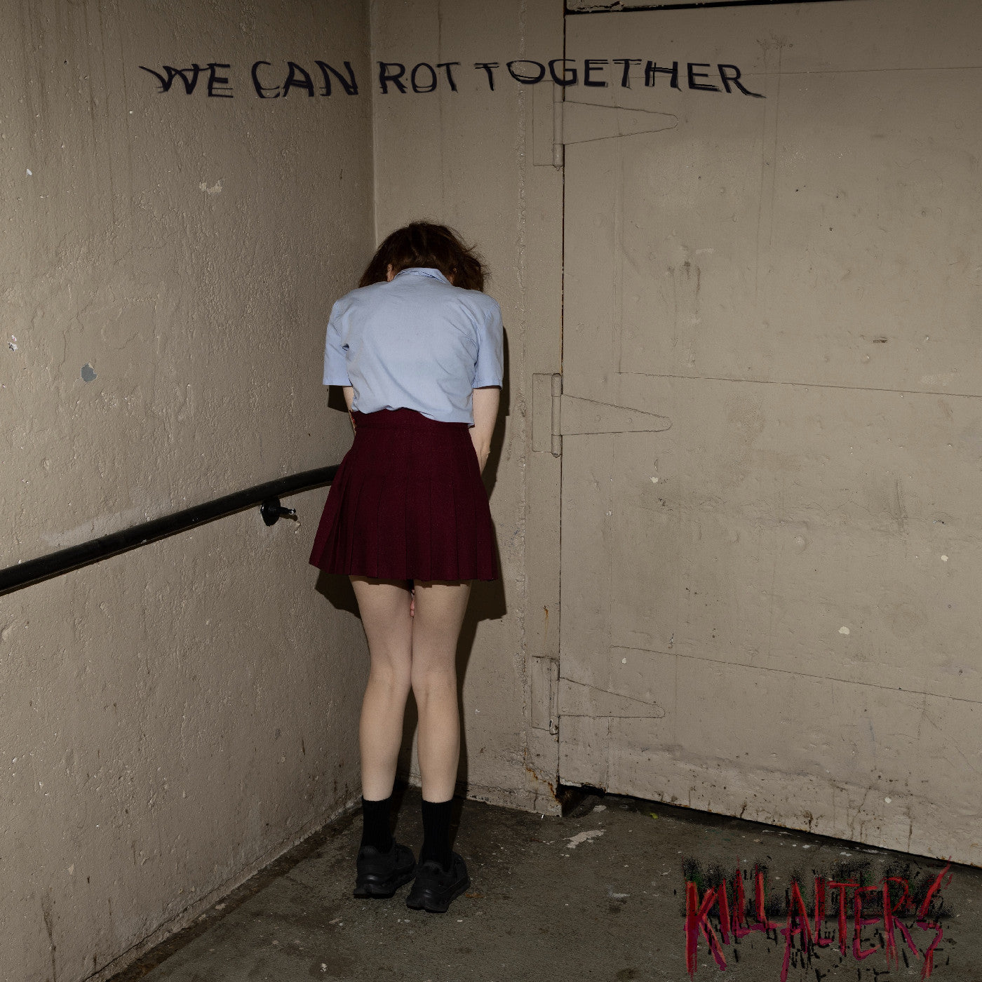 Kill Alters - We Can Rot Together |