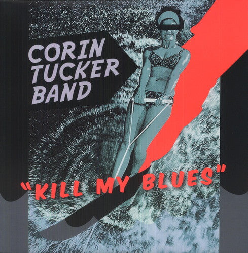 The Corin Tucker Band - Kill My Blues |