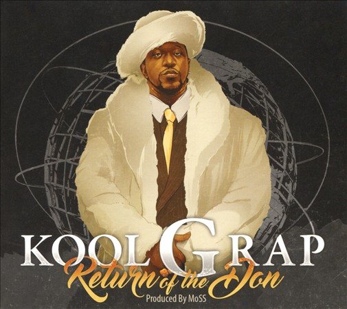 Kool G Rap - RETURN OF THE DON |