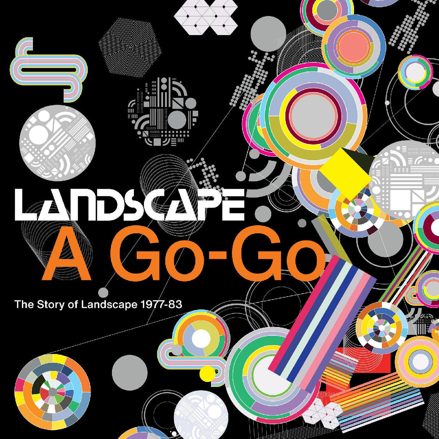 Landscape A Go-Go (The Story Of Landscape 1977-83) |