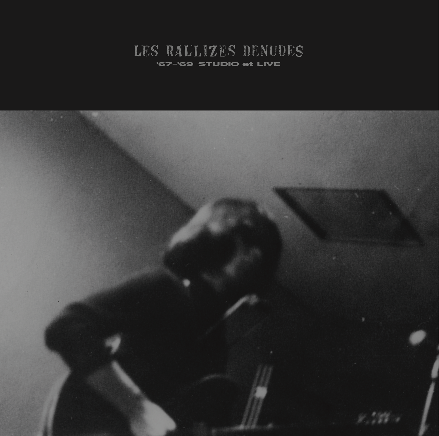 LES RALLIZES DENUDES - 67-'69 Studio Et Live (Lita Exclusive) |